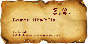Bruncz Mihaéla névjegykártya